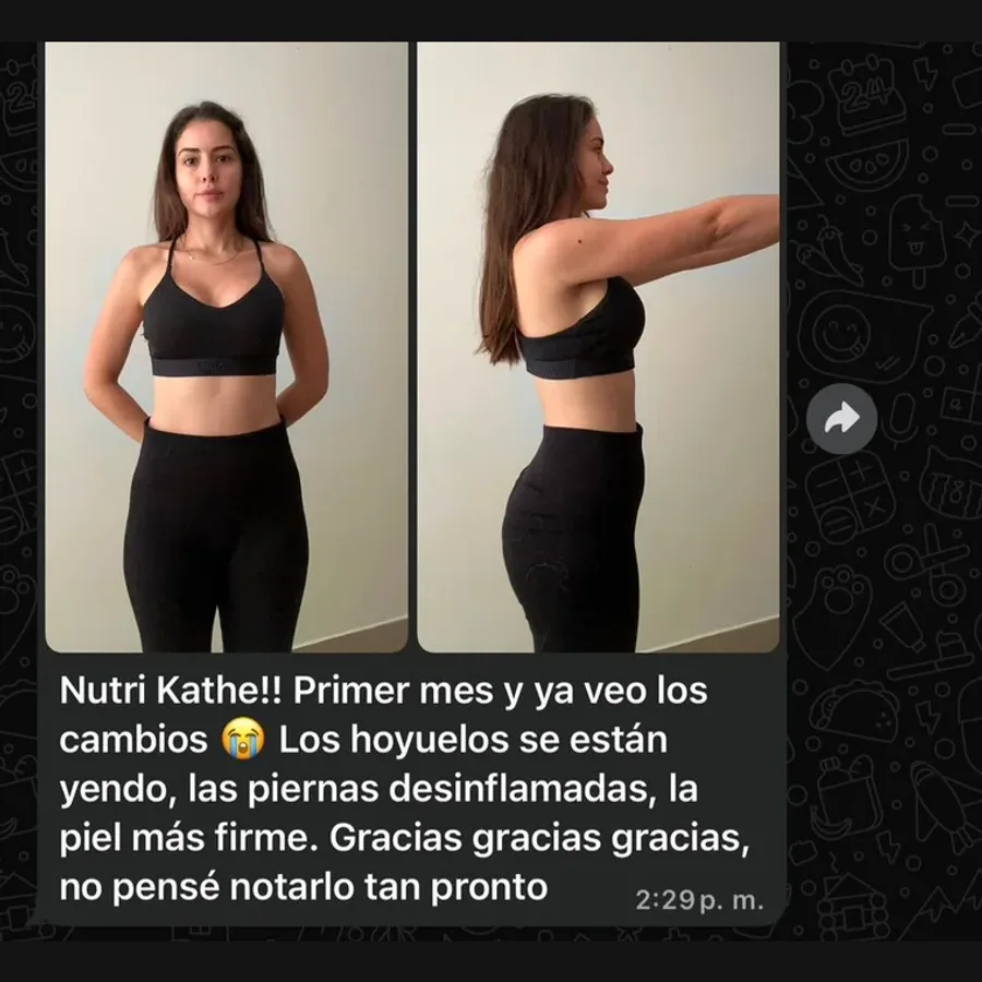 “Primer mes y ya veo los cambios. Los hoyuelos se están yendo, las piernas desinflamadas, la piel más firme.”